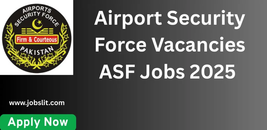 Airport Security Force Vacancies ASF Jobs 2025
