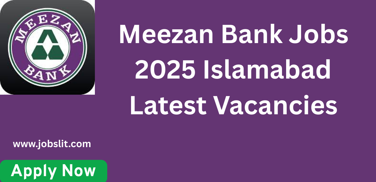 Meezan Bank Jobs 2025 Islamabad Latest Vacancies
